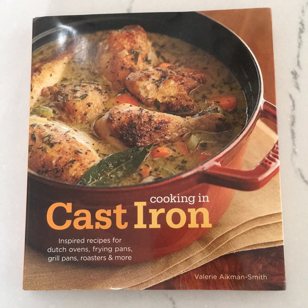 Cooking In Cast Iron Cookbook